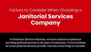 Factors to Consider When Choosing a Janitorial Services Company
